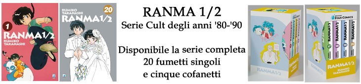 RANMA 1/2, Serie Cult degli anni '80-'90: Disponibile la serie completa, 20 fumetti singoli e cinque cofanetti