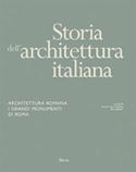 Architettura romana. I grandi monumenti di Roma
