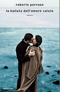 La ballata dell&rsquo;amore salato