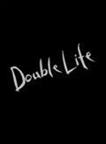 Double Life