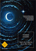 Quel che il giorno deve alla notte